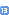 13